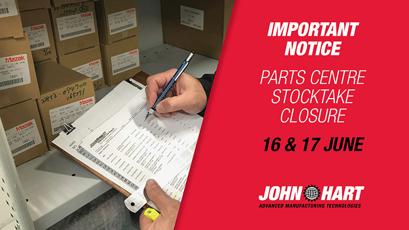 John Hart Parts Centre Stocktake Closure